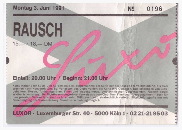 (1991-06-03) Rausch - Köln, Luxor 600px